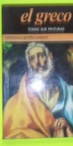El Greco, todas sus pinturas, ed. Noguer, tapa blanda