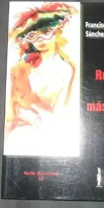 Rueda de máscaras, Francisco de Paula Sánchez Zamorano, Ed. Ánfora Nova