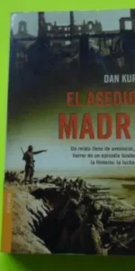 El asedio de Madrid, Dan Kurzman, ed. Booket, tapa blanda