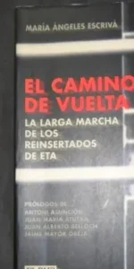 El camino de vuelta, Mª Ángeles Escrivá, Ed. Aguilar