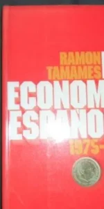 La economía española 1975-1995, Ramón Tamames, Ed. Temas de hoy