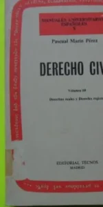 Derecho civil, Vol. III, Derechos reales y derecho registral, Pacual Marín, ed. Tecnos, rústica