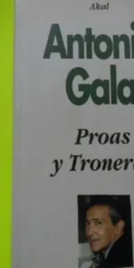 Proas y troneras, Antonio Gala, ed. AKAL, tapa blanda