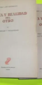 Teoría y realidad del otro, 2 vols., Pedro Laín Entralgo, ed. Revista de Occidente, tapa blanda