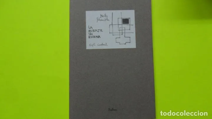 La muerte sin escena, Nelly Schnaith, ed. Balbec, tapa blanda La muerte sin escena, Nelly Schnaith, ed. Balbec, tapa blanda