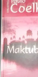 Maktub, Paulo Coelho, ed. Planeta Deagostini