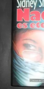 Nada es eterno, Sidney Sheldon, ed. Círculo de lectores Nada es eterno, Sidney Sheldon, ed. Círculo de lectores