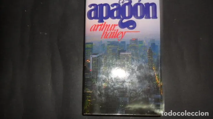 El apagón, Arthur Hailey, ed. Círculo de lectores El apagón, Arthur Hailey, ed. Círculo de lectores