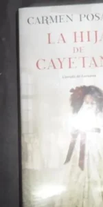 La hija de Cayetana, Carmen Posadas, ed. Círculo de lectores, precintado