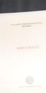 Mercuriales, Ana Sofía Pérez-Bustamante Mourier, ed. Sociedad de Cultura Valle-Inclán
