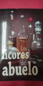 Los licores del abuelo, ed. Albor