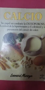 calcio, Su papel en combatir la osteoporosis, Leonard Marvyn, ed. EDAF