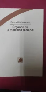 Órganon de la medicina racional, Samuel Hahnemann, ed. Mínima