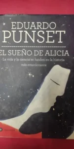El sueño de Alicia, Eduardo Punset, ed. Destino