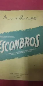 Escombros, Andalucía histórica, Manuel Barbadillo, ed. Jerez Industrial