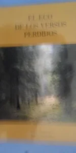 El eco de los versos perdidos, A. García Siles