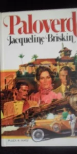 Paloverde, Jacqueline Briskin, ed. Plaza y Janés, 1981