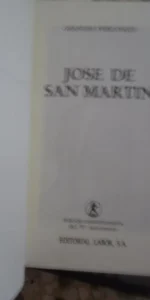 Grandes personajes Labor, José de San Martín, ed. Labor, 1991