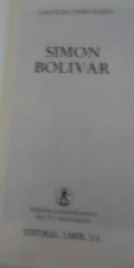 Grandes personajes Labor, Simón Bolívar, ed. Labor, 1991