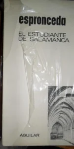 El estudiante de Salamanca, José de Espronceda, ed. Aguilar, nuevo