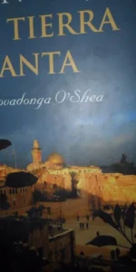 Un viaje a tierra santa, Covadonga O’Shea, ed. La esfera de los libros