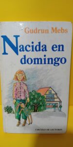 Nacida En Domingo, Gudrun Mebs