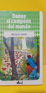 Danny El Campeón Del Mundo Danny El Campeón Del Mundo